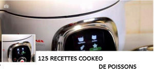 125 RECETTES COOKEO POISSONS