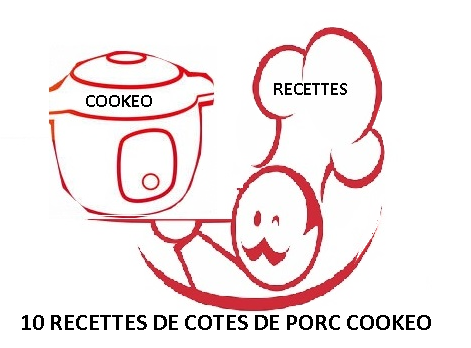 RECETTES COOKEO COTES DE PORC