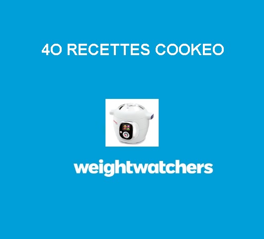 40 recettes cookeo weight watchers