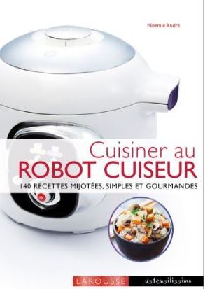 Livre cuisiner au Robot cuiseur (cookeo)