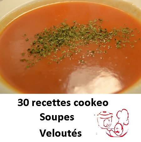 30 recettes cookeo soupes veloutés en PDF