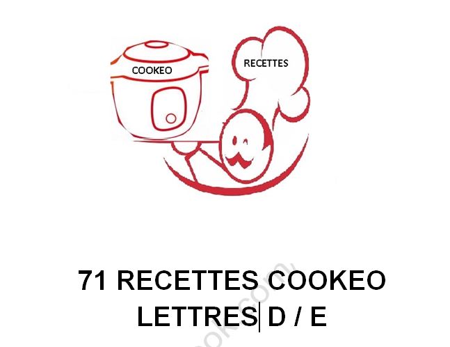 71 Recettes cookeo lettres D/E
