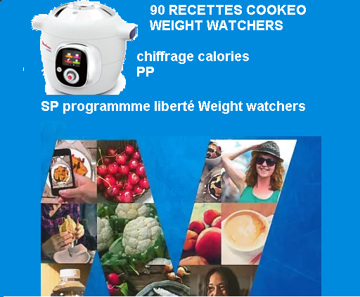 90 recettes cookeo weight watchers SP nouveau programme liberté