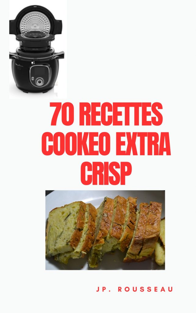 70 recettes cookeo extra crisp ebook et livre broché