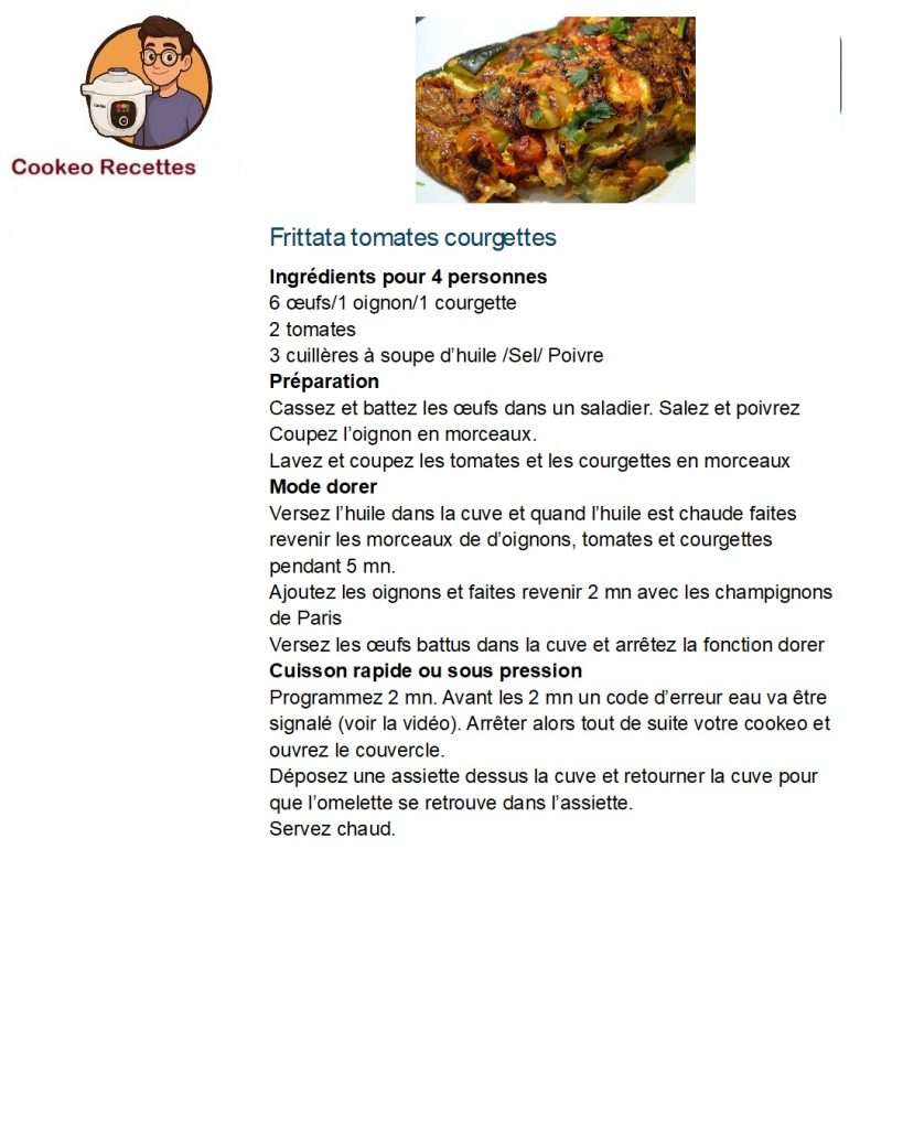 Frittata tomates courgettes au cookeo la fiche Quelle fiche préférez -vous ?